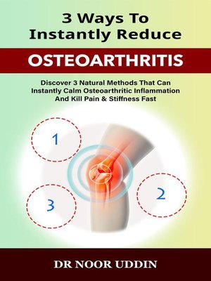 cover image of 3 Ways to Instantly Reduce Osteoarthritis